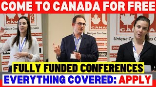 Fully Funded Conference In Canada 2024 Free Airfare Accommodation  Visa Help Apply Now [upl. by Assirec]