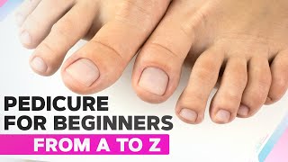 Pedicure for Beginners from A to Z  Toenail Transformation [upl. by Lemart]