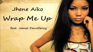 Jhene Aiko  Wrap Me Up feat James Fauntle [upl. by Anaiq978]