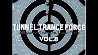 Tunnel Trance Force Vol8 Mix2 [upl. by Nnylrahc]