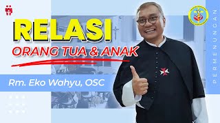 ROMO EKO WAHYU OSC — quotRelasi Orang Tua dan Anak Perkawinan Beda AgamaGerejaquot [upl. by Ilonka]