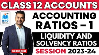 Liquidity amp Solvency Ratios Concept  Ratio Analysis  1  Class 12  Accounts  CA Parag Gupta [upl. by Winny543]