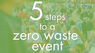 How to run a zero waste event  The Vegware guide [upl. by Rafa]