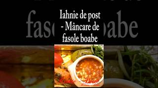 Iahnie de post Mâncare de fasole boabe [upl. by Bruni280]