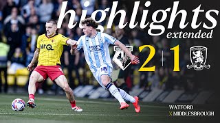 Watford 21 Middlesbrough  Extended Highlights 🎞️ [upl. by Refennej685]