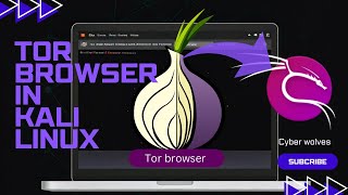 Tor Browser  Kali Linux  Cyber wolves [upl. by Keligot]