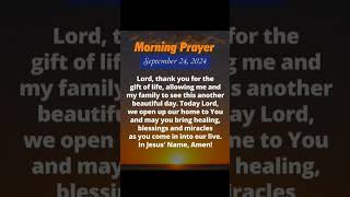 Good Morning Lord Tuesday Sept24th 2024 💟🙏✝️ prayer faith healing blessings miracles amen [upl. by Edlihtam]