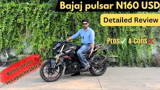 2024 Bajaj pulsar N160 USD Fork Detailed review  Better than Tvs Apache 160 4vpulsarn160 [upl. by Nydnarb]