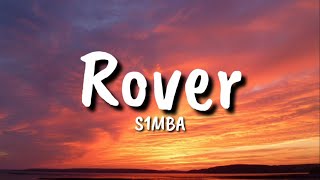 Rover  S1MBA Ft DTG Lyrics [upl. by Goulette590]