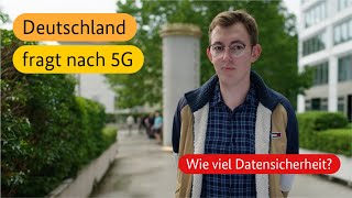 Wie viel Datensicherheit  Deutschland fragt nach 5G  Folge 4 [upl. by Anahgem]