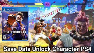 PS4 Street Fighter 6 Save Data Unlock All Character dlc for Update 112 PS4 Hen [upl. by Frayda514]