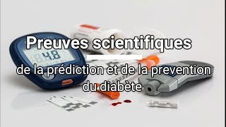 Preuves scientifiques de la prédiction et de la prévention du diabète [upl. by Lilla]