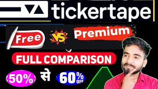 Tickertape Free VS Premium । Tickertape Free vs Premium Full Comparison । Tickertape review [upl. by Akila]