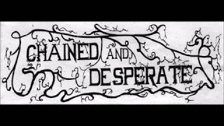 Chained amp Desperate  Live In Piraeus 1994  Full Tape [upl. by Nilad645]