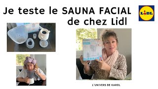 JE TESTE LE SAUNA FACIAL DE CHEZ LIDL [upl. by Stockton482]