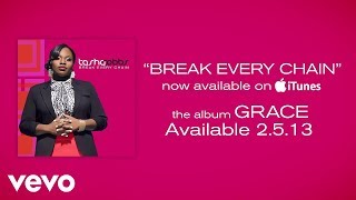 Tasha Cobbs  Break Every Chain Lyrics [upl. by Niattirb87]