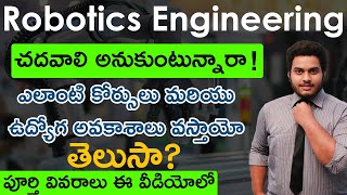 Courses in Robotics Engineering  Jobs After Robotics Engineering in Telugu  Robotics Career [upl. by Ginnifer]