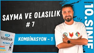 Sayma ve Olasılık 7  Kombinasyon 1  10SINIF MATEMATİK MatBook  2025 [upl. by Yorgo]