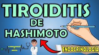 TIROIDITIS DE HASHIMOTO  TODO lo que DEBES SABER Síntomas Causas DiagnósticoTratamiento⚡RESUMEN [upl. by Ahsiele]