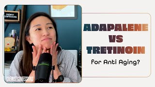 Adapalene vs Tretinoin for Anti Aging  Chemist Confessions highlights [upl. by Yert]