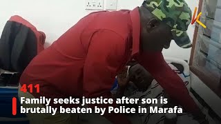 Family seeks justice after son is brutally beaten by Police in Marafa [upl. by Ehcrop]