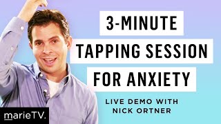 Nick Ortner’s Tapping Technique to Calm Anxiety amp Stress in 3 Minutes [upl. by Barsky]