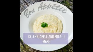 Celery Apple and Potato Mash [upl. by Rivalee]