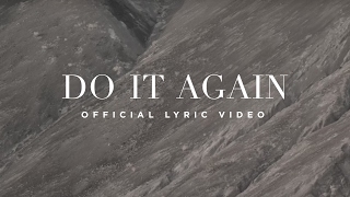 Do It Again  Official Lyric Video  Elevation Worship [upl. by Atillertse41]