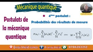 4 ème postulat de la mécanique quantique Probabilités des résultats de mesure exercice 16 [upl. by Blalock]