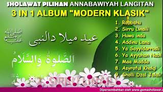 AN NABAWIYAH LANGITAN  ALBUM MODERN KLASIK Album 3 In 1 Sholawat Lawas [upl. by Rudy164]