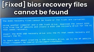 The bios recovery files cannot be found or the files are corrupted Fixed [upl. by Ysle]