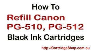 How To Refill Canon PG510 PG512 Black Ink Cartridges [upl. by Dow]