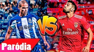 â™« FC PORTO VS SL BENFICA PARÃ“DIA  DUELO DE TITÃƒS QUEM VAI GANHAR [upl. by Atalanta]