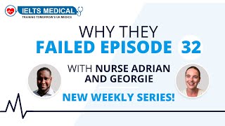 Why They Failed With Nurse Adrian Episode 32  Your Weekly NMC OSCE Podcast [upl. by Barty4]