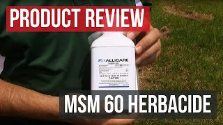 MSM 60 DF Herbicide Review Guide [upl. by Kammerer]