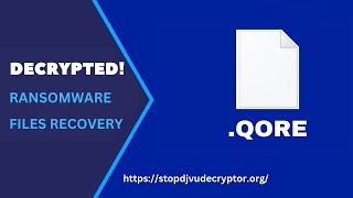 QORE Ransomware Files Decryption  QORE Ransomware Recovery Tool  decrypt qore [upl. by Aikenahs]