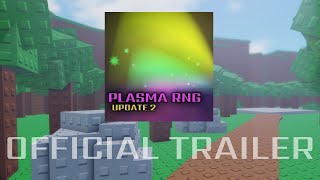 Plasma RNG OFFICIAL Trailer Trailer 1 [upl. by Jade]