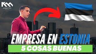 ✅ Estonia 5 Cosas BUENAS que NO te cuentan  EMPRESA EN ESTONIA por Nacho Portillo [upl. by Roye213]