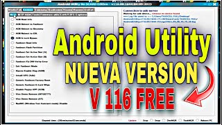 Android Utility No SCARD Edition  Nueva Versión V116 Descargar Android Utility Free [upl. by Kessler]