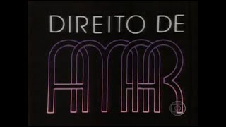 1987  Direito de Amar TV Globo  Abertura da Novela [upl. by Aramahs]