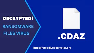 CDAZ Ransomware Virus  Files Decryption  Virus Removal  CDAZ Virus File [upl. by Mariel628]