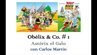 OBÉLIX amp Co  1  Astérix el Galo 1961  con Carlos Martín [upl. by Tiler132]