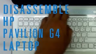 How to take apartdisassemble HP Pavilion G4 laptop [upl. by Chappie960]