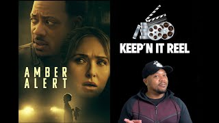 Amber Alert Movie Review 2024  Keep’n It Reel Spoiler Free [upl. by Ennagrom424]