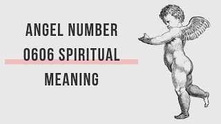 Angel number 0606 spiritual meaning numerology [upl. by Frech]