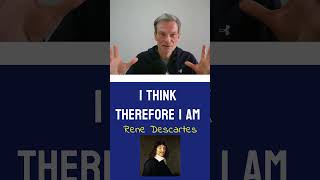 Descartes misunderstood I Think Therefore I Am Explained in 57 seconds renedescartes [upl. by Amein]