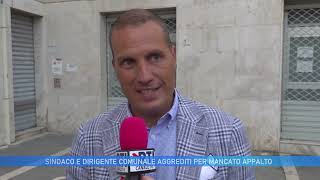 SINDACO E DIRIGENTE COMUNALE AGGREDITI PER MANCATO APPALTO [upl. by Noicnecsa926]