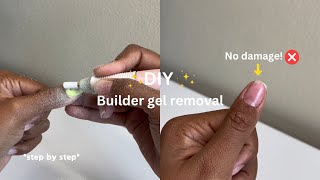 How to remove builder gel at home with no damage ✨ [upl. by Slohcin884]