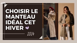 10 Astuces pour trouver le Manteau à avoir dans son dressing cet hiver  Confort et Astuces Mode [upl. by Elletnohs]