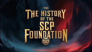 The Fascinating History of the SCP Foundation Origins and Mysteries Revealed [upl. by Lois]